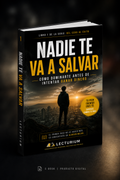 Nadie te va a salvar: como dominarte antes de intentar ganar dinero